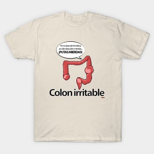 Colon irritable T-Shirt